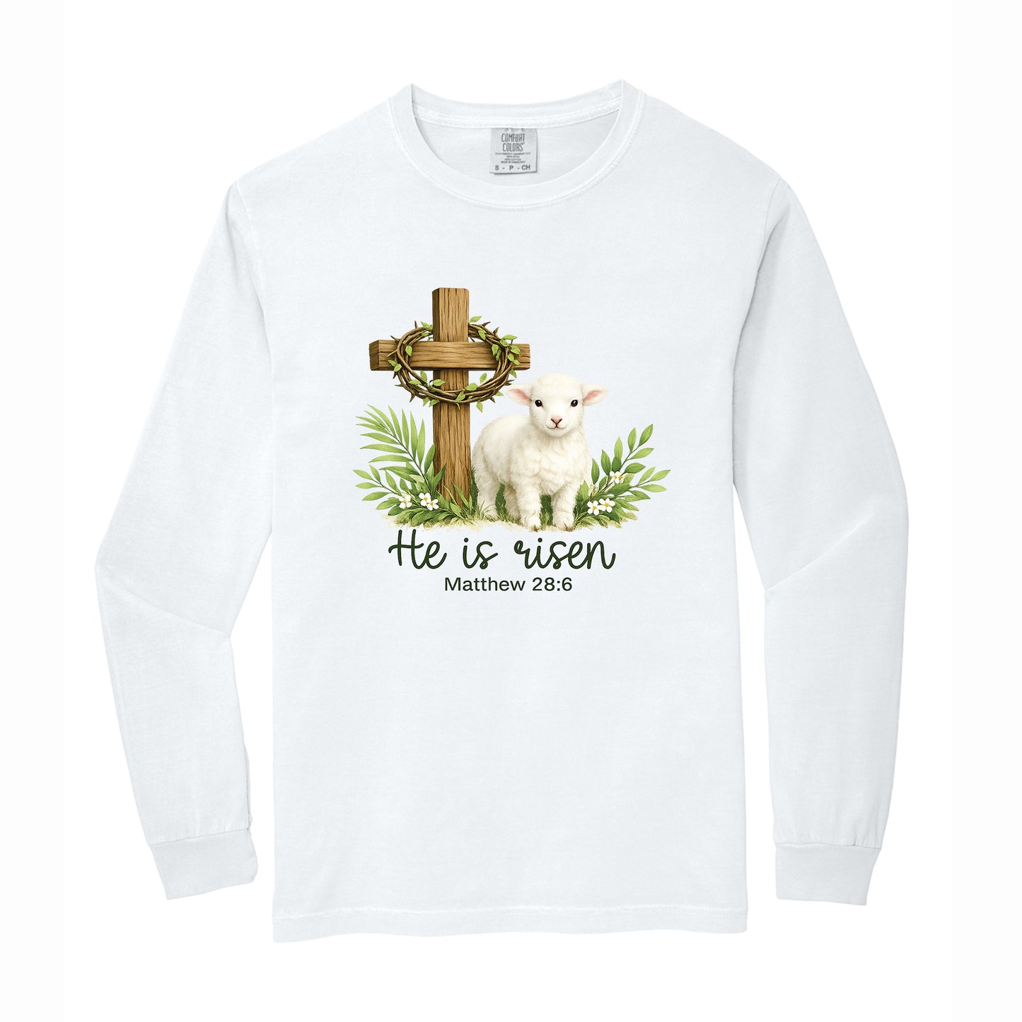 He is Risen Comfort Colors T Shirt