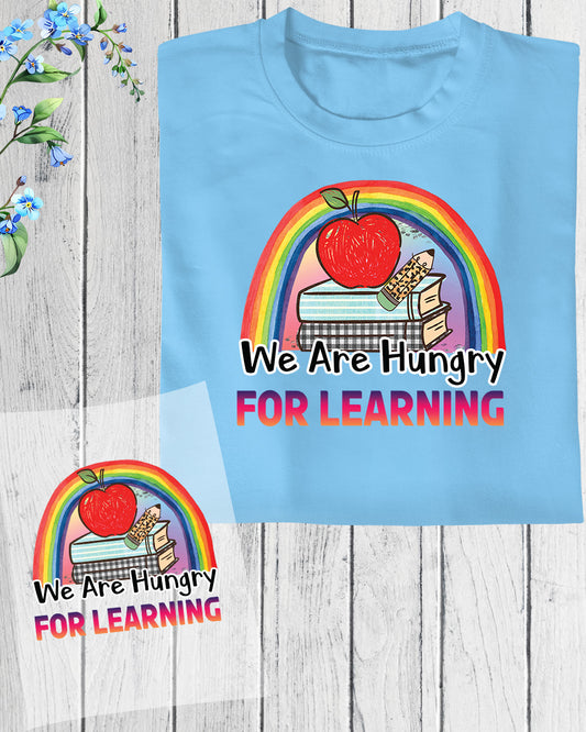 We are Hungry for Learning Teacher DTF Transfer Film