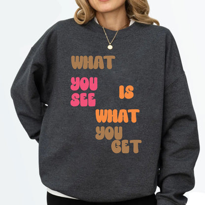 What you see is what you get DTF Transfer Ready to Press, Sarcastic Heat Transfer For Shirt, Funny joke Slogan UV Sticker Prints