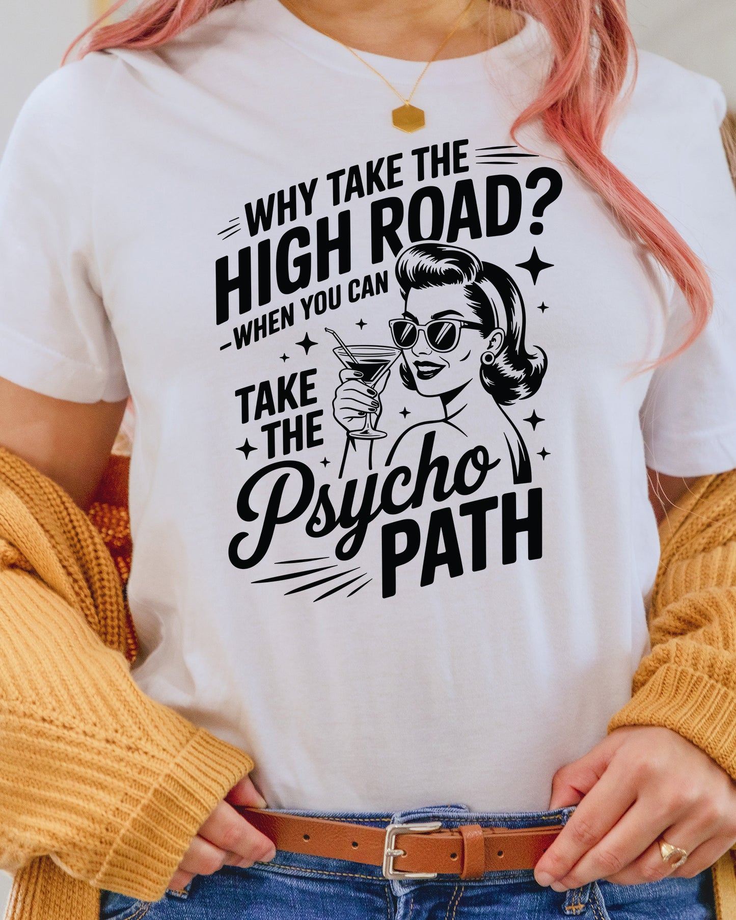 Why Take the High Road Trendy Meme DTF Transfer