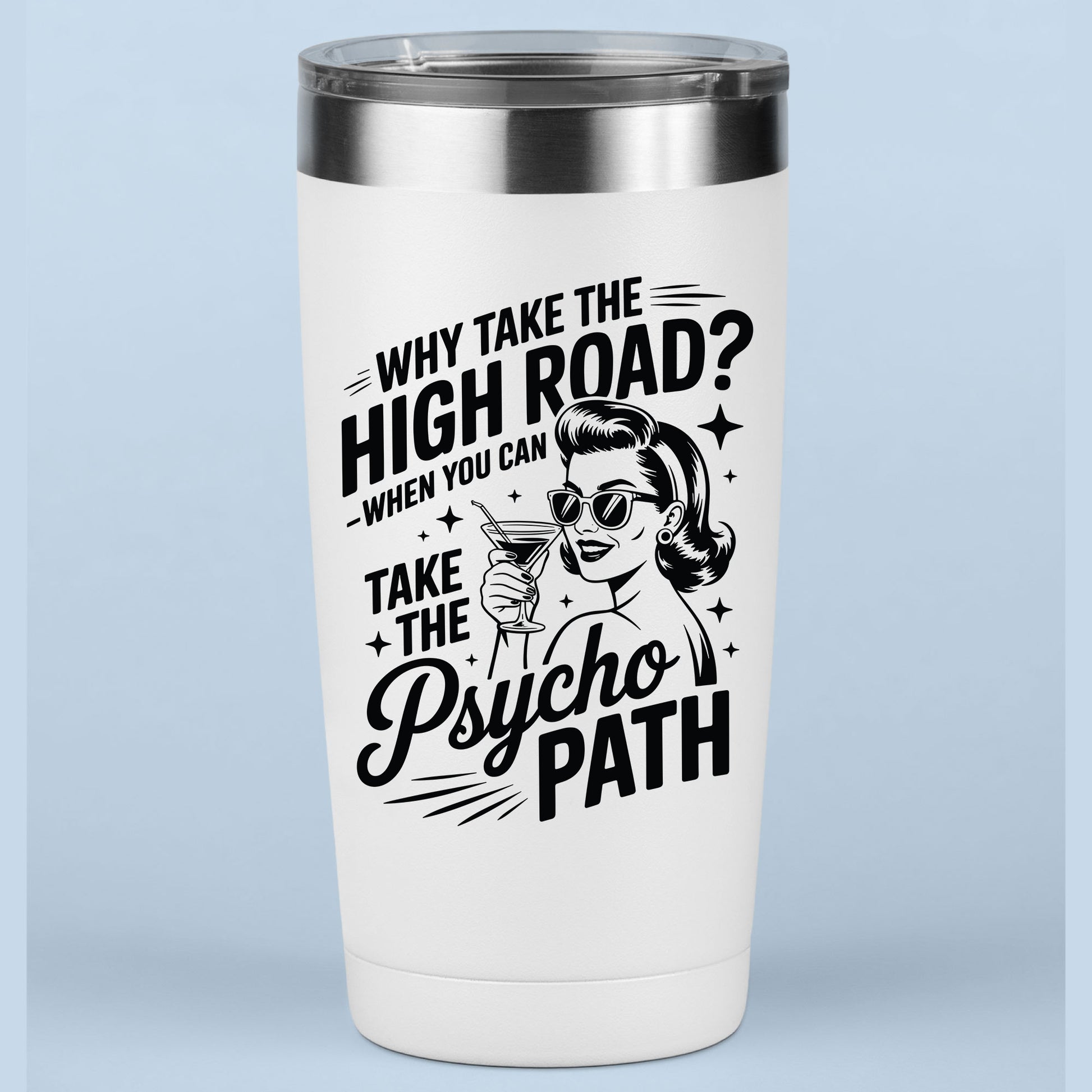 Why Take the High Road Trendy Meme DTF Transfer