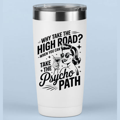 Why Take the High Road Trendy Meme DTF Transfer