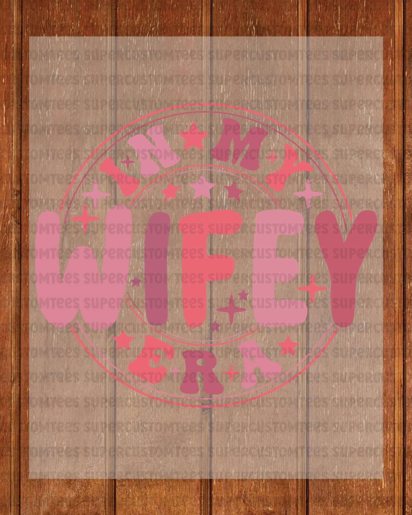 Wifey Era Heat Transfer for Shirts