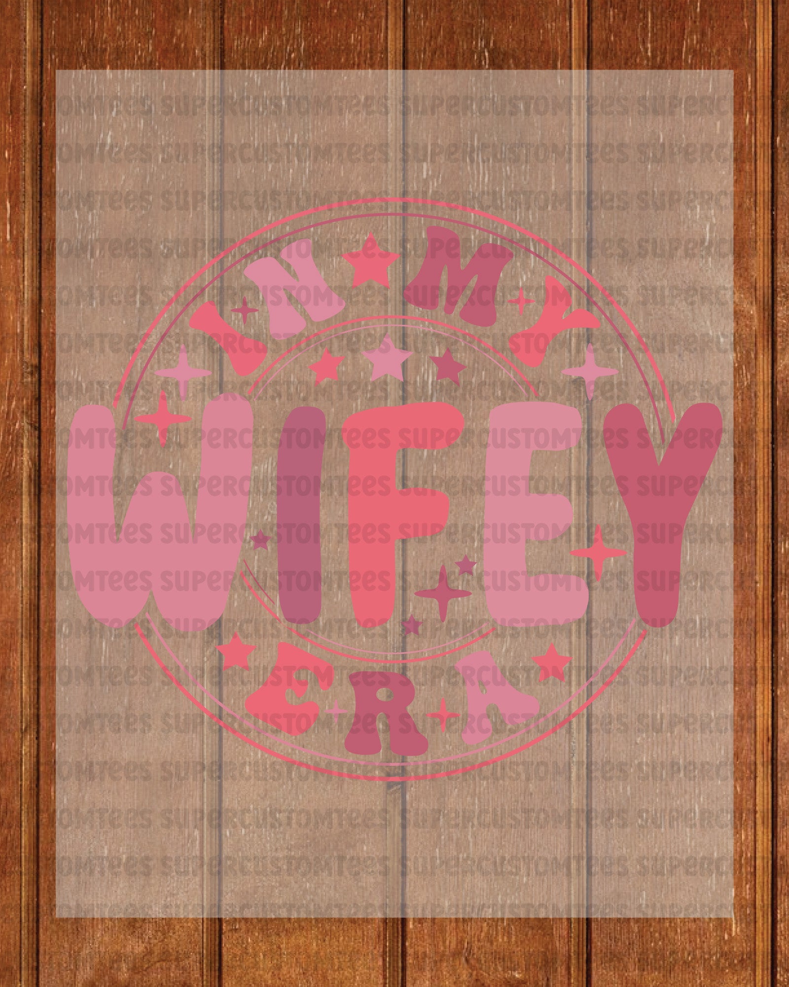 Wifey Era Heat Transfer for Shirts