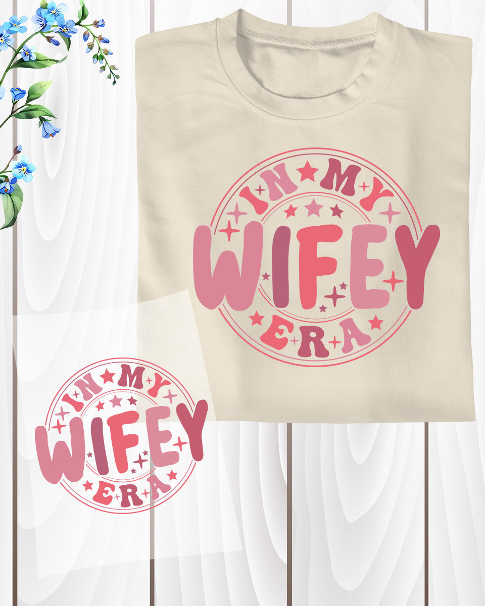 Wifey Era Heat Transfer for Shirts