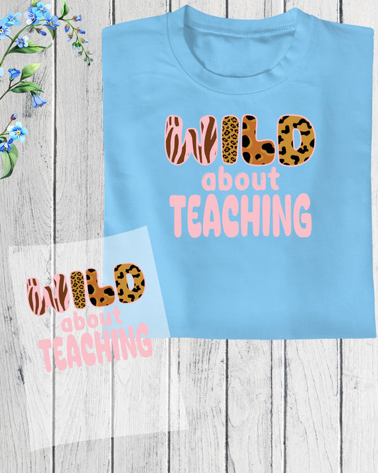 Wild About Teaching DTF Transfer Film
