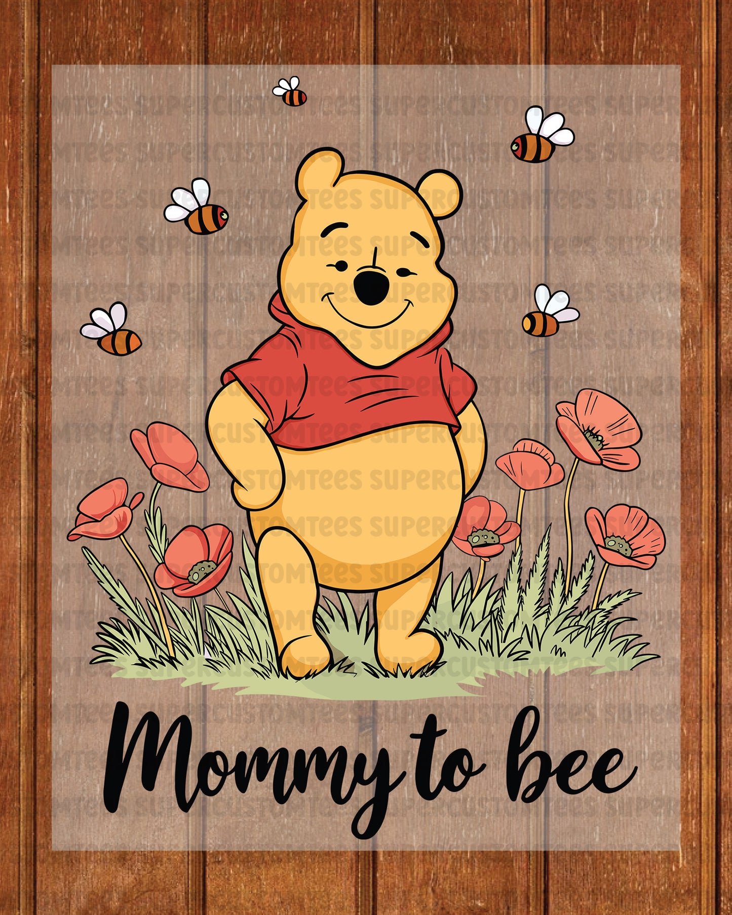 Winnie The Pooh Mommy to Bee DTF Transfer