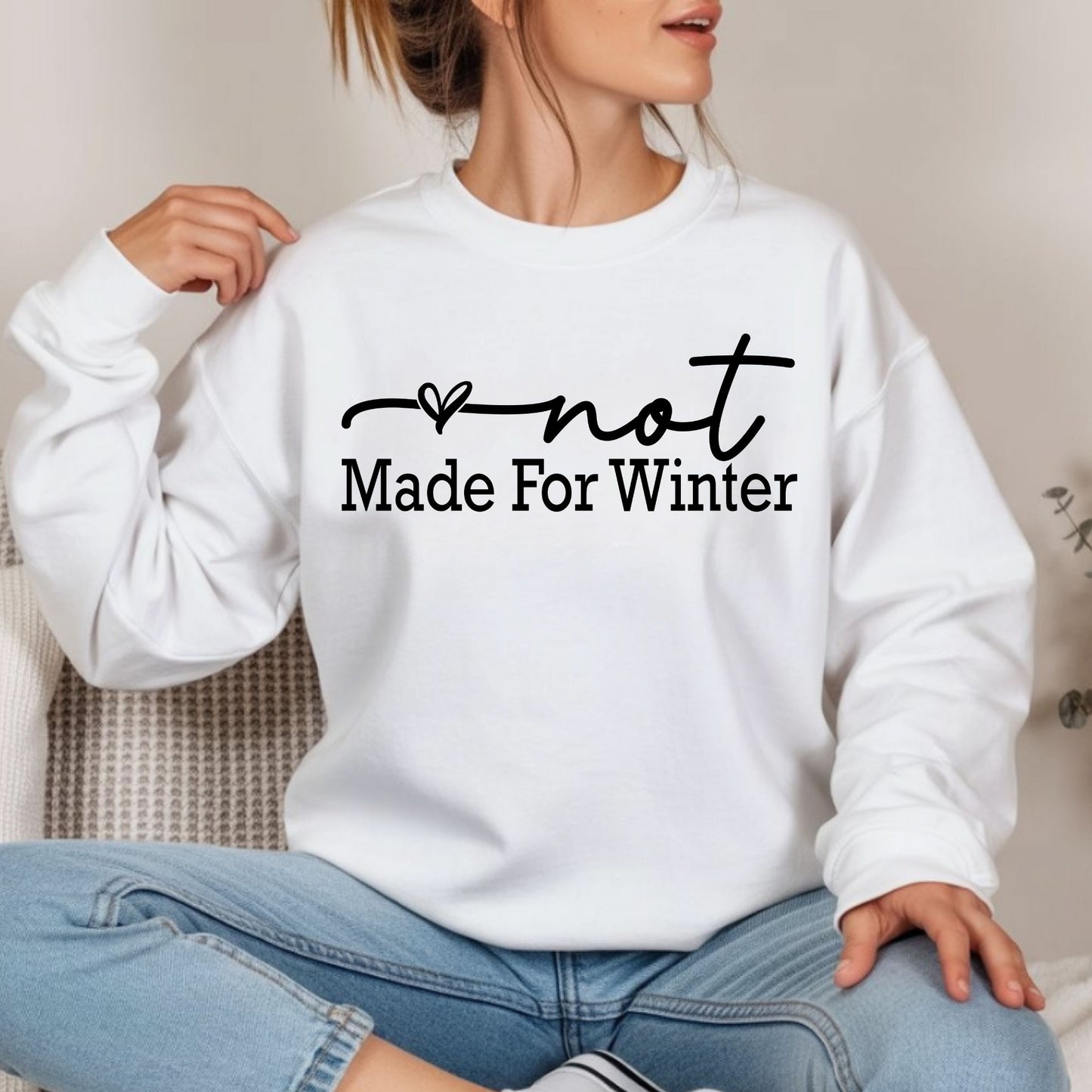 Winter Sweatshirt, Not Made For Winter Funny Christmas Sweatshirts, Womens Holiday Shirts, Cute Christmas Gift, Minimalistic Sweater