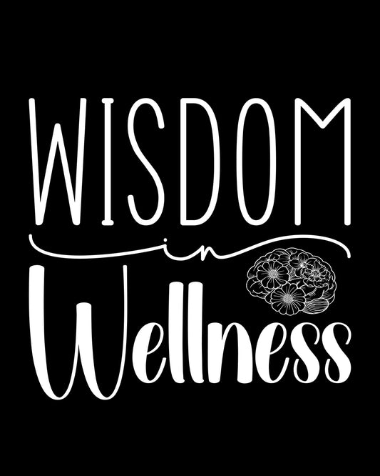 Wisdom Wellness Trendy DTF Transfer Film