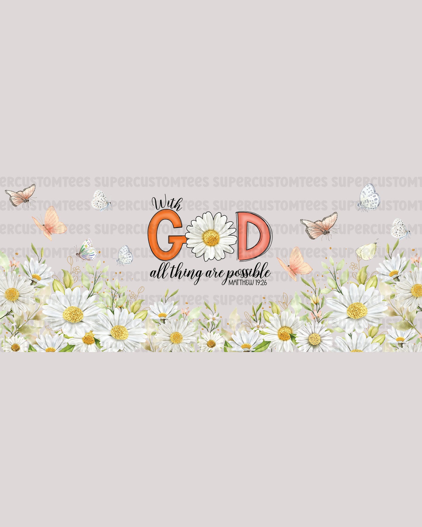 With God All Things are Possible UV DTF wrap