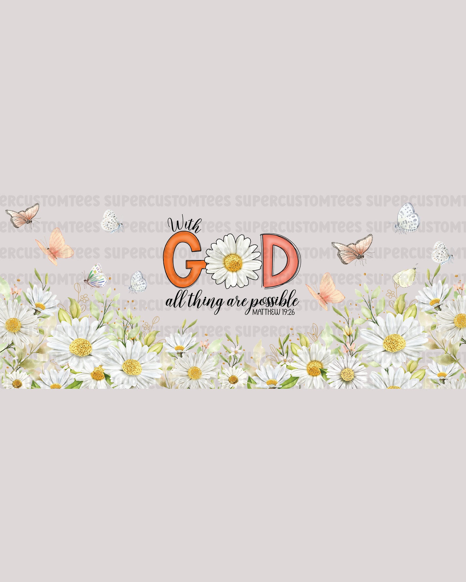 With God All Things are Possible UV DTF wrap
