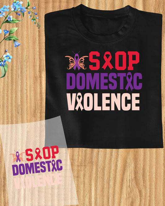 Stop Domestic Violence DTF Transfer Film