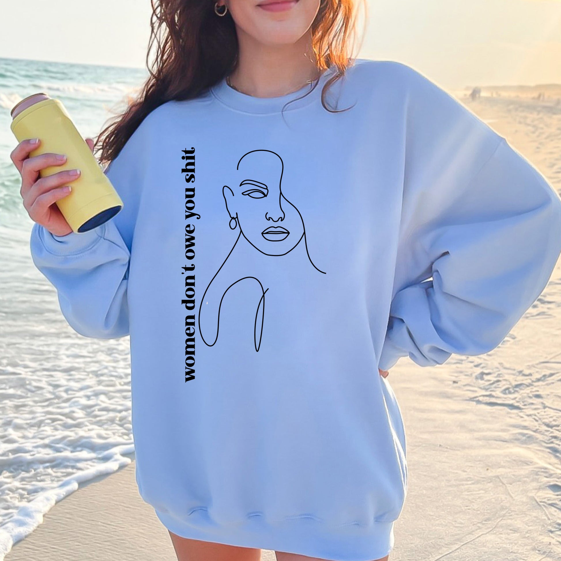 Women Don't Owe You Shit DTF Transfer Film