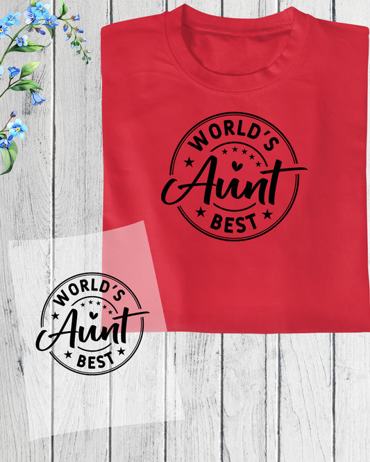 Worlds Best Aunt Shirt DTF Transfer Film