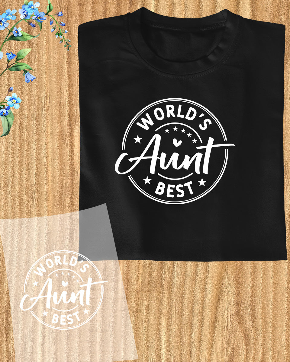 Worlds Best Aunt Shirt DTF Transfer