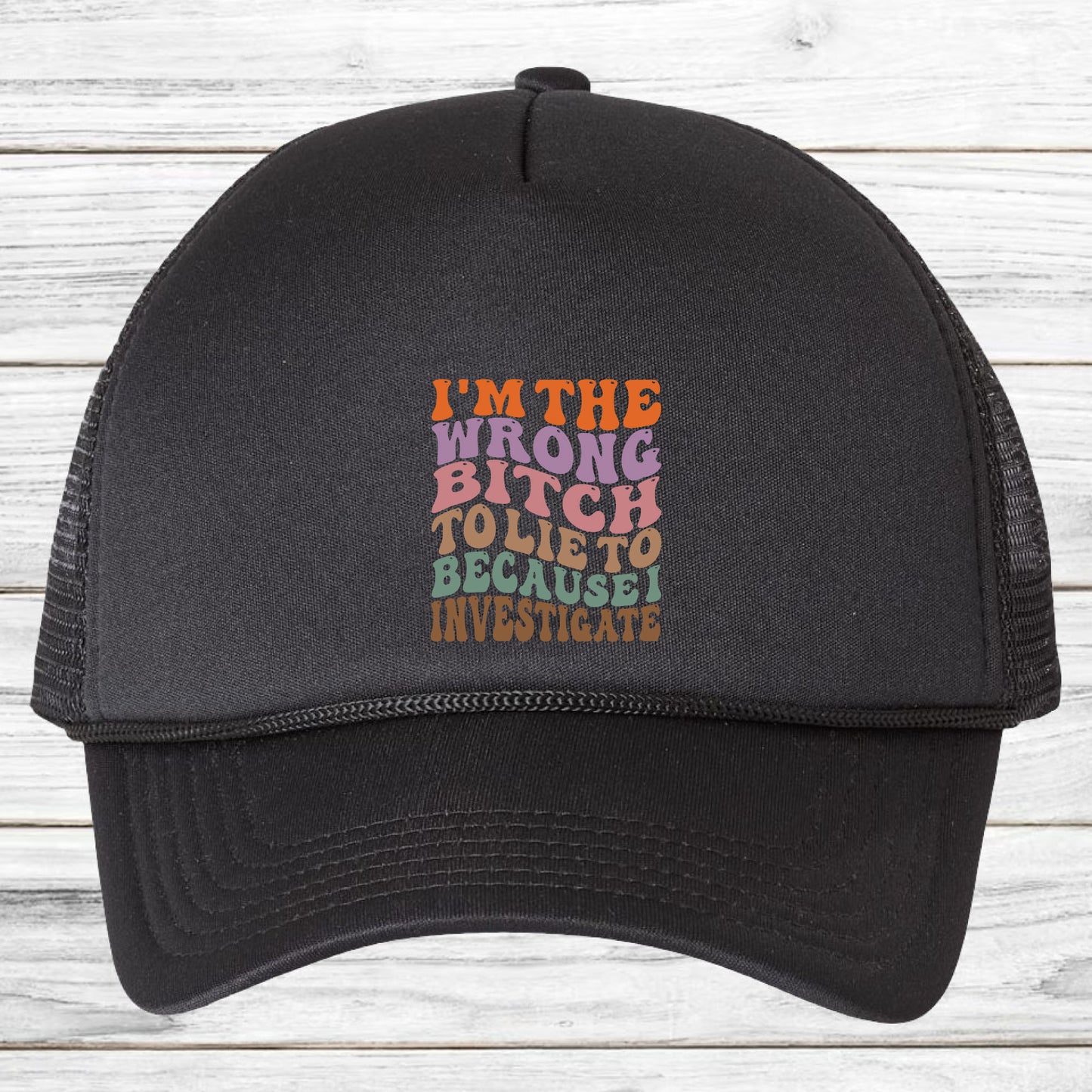 Sarcasm Bitch DTF Transfer Ready to Press, I’m The Wrong Bitch To Lie To Because I Investigate Heat Transfer For Shirt, UV Sticker Prints