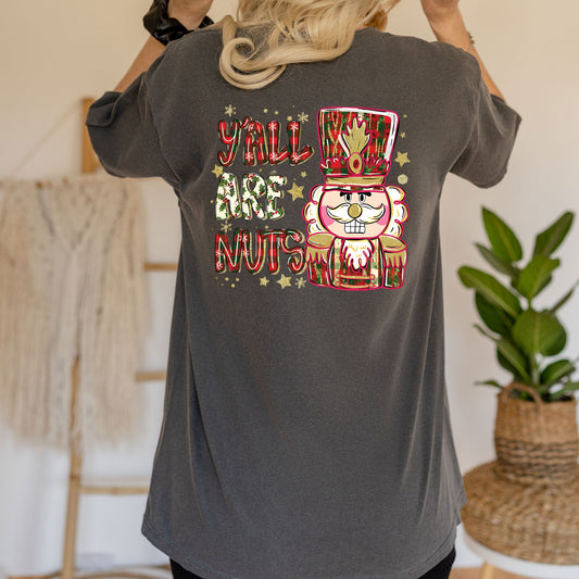 Y'all Are Nuts Glitter DTF Transfer