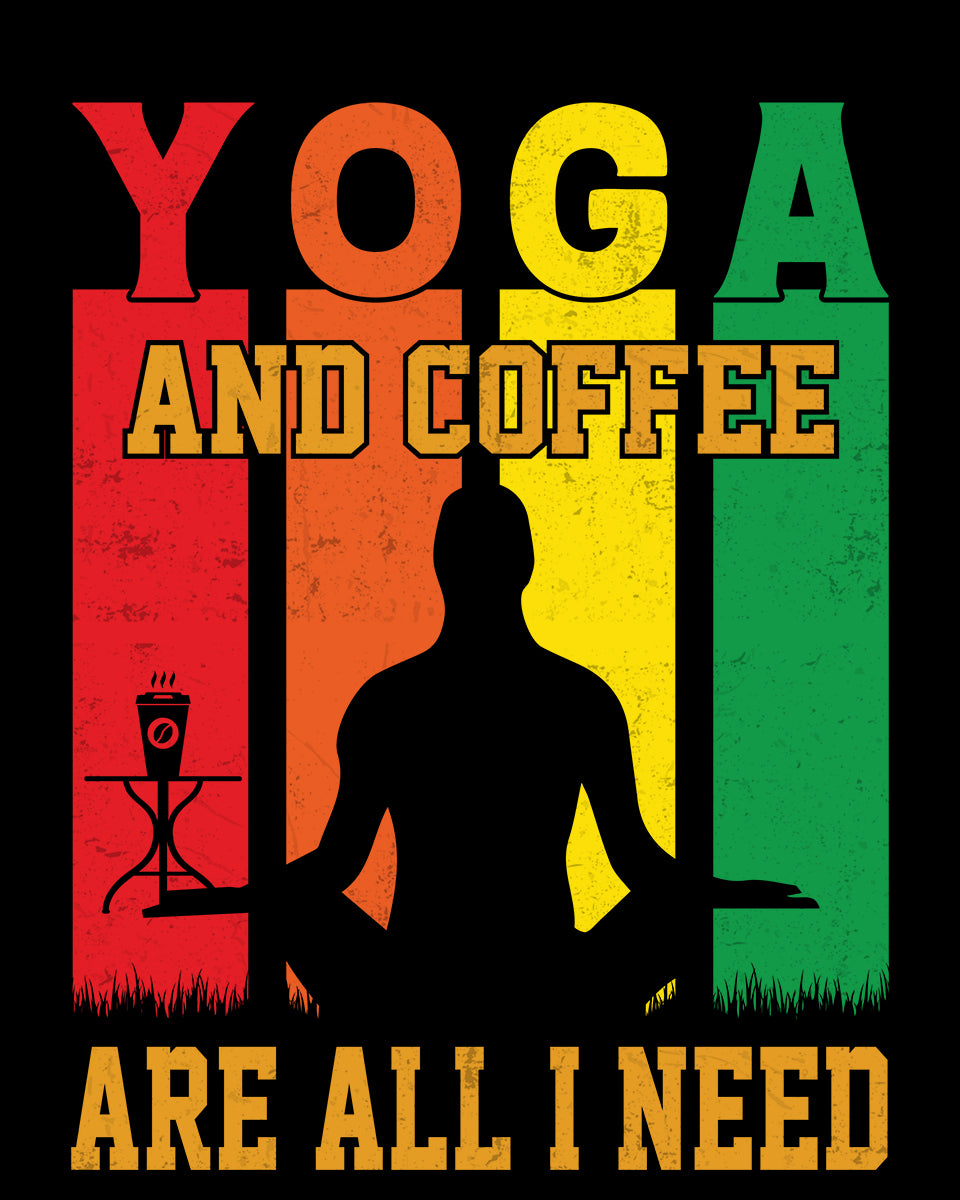 Yoga and Coffee Are All I Need DTF Transfer Film