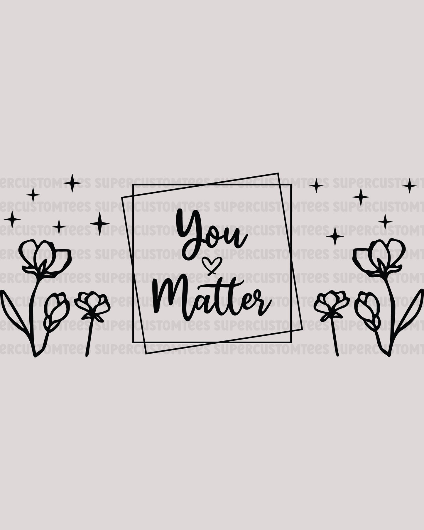 You Matter Christian mental health UV DTF wrap