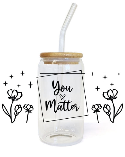 You Matter Christian mental health UV DTF wrap