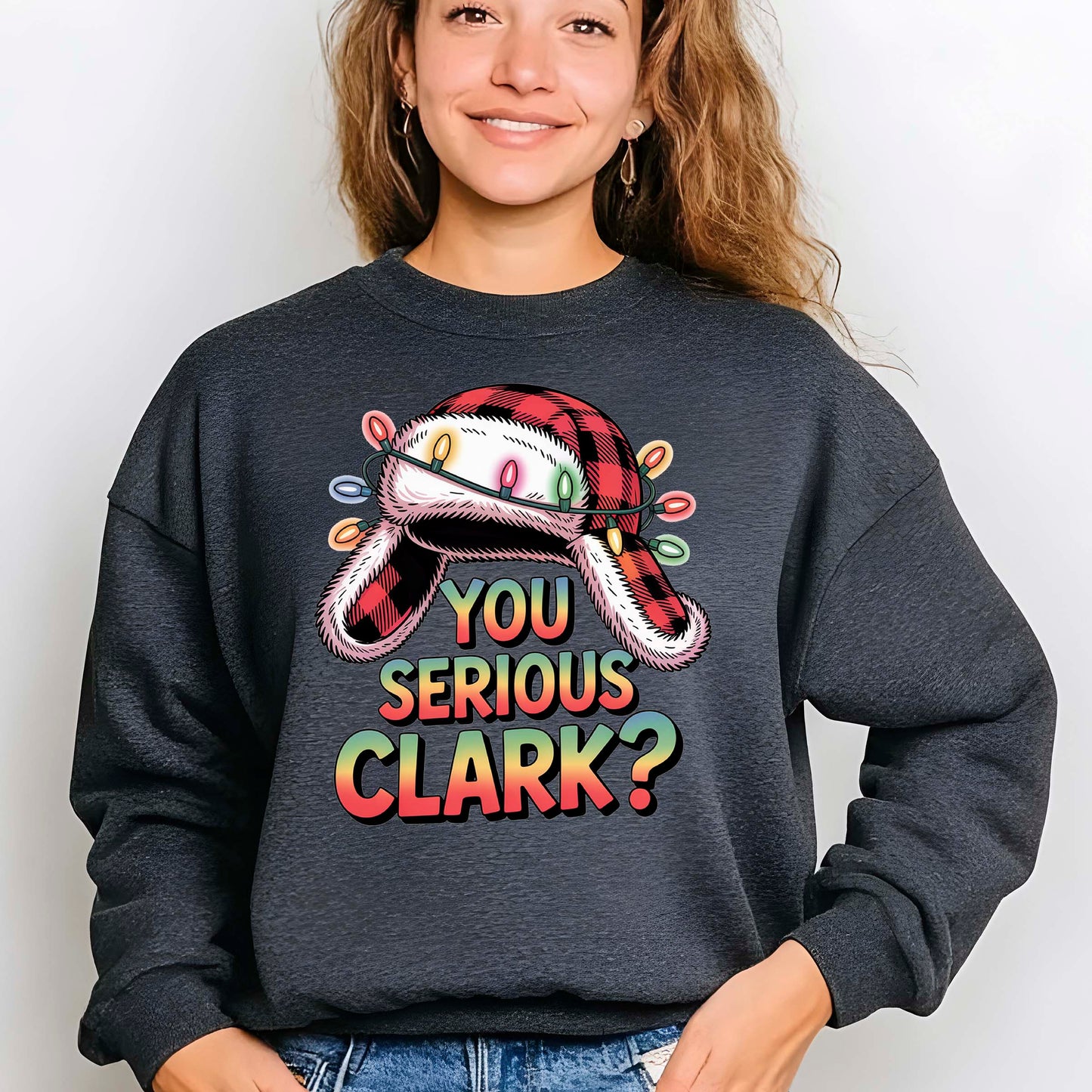 You Serious Clark” Funny Christmas DTF Transfer, Holiday Heat Press Design, Xmas Shirt Print, UV DTF Sticker, Funny Holiday Gift