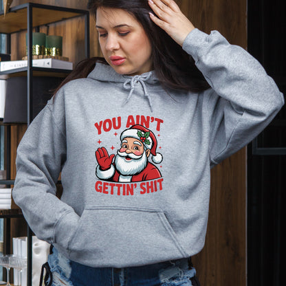 Santa You Ain't Getting Shit DTF Transfer Ready to Press, Santa Claus Christmas Heat Transfer For Shirt, Funny Santa UV Sticker Prints