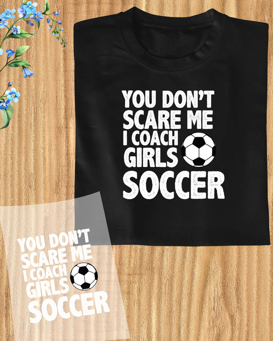 I Coach Girls Soccer Trendy DTF Transfer Film